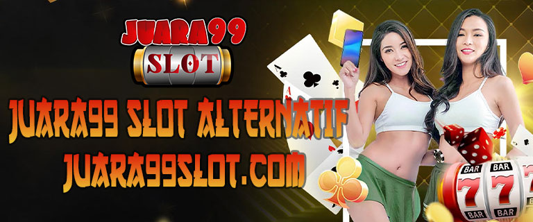 Juara99 Slot Alternatif