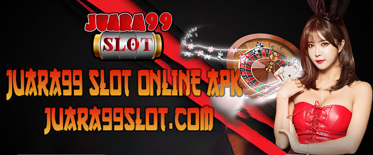 Juara99 Slot Online Apk